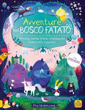 Avventure nel bosco fatato. Memory, cerca-trova, crucipuzzle, indovinelli e puntini