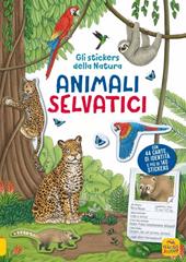 Animali selvatici. Gli stickers della natura. Con Adesivi