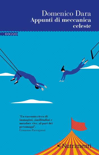 Appunti di meccanica celeste - Domenico Dara - Libro Nutrimenti 2020 | Libraccio.it