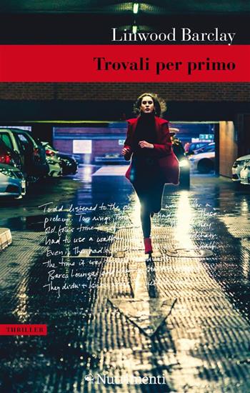 Trovali per primo - Linwood Barclay - Libro Nutrimenti 2023, Greenwich | Libraccio.it