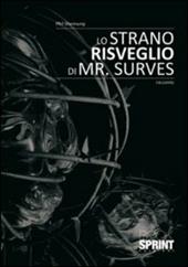 Lo strano risveglio di Mr. Surves