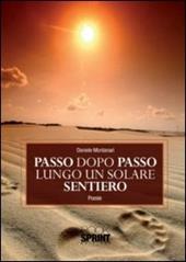 Passo dopo passo lungo un solare sentiero