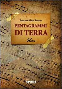 Pentagrammi di terra - Francesco M. Ranzato - Libro Booksprint 2011 | Libraccio.it