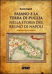 Fasano e la terra di Puglia nella storia del Regno di Napoli