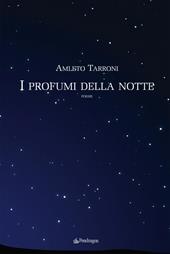 I profumi della notte