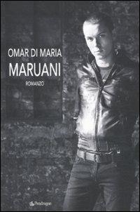 Maruani - Omar Di Maria - Libro Edizioni Pendragon 2011, Linferno | Libraccio.it