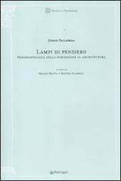 Lampi di pensiero. Fenomenologia della percezione in architettura