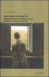 Una stanza tutta per sé. Viaggio attraverso romanzi e poesie femminili dal XIX al XX secolo