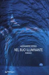 Nel buio illuminante