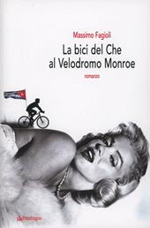 La bici del Che al velodromo Monroe