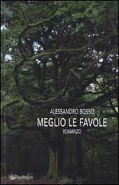 Meglio le favole