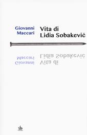 Vita di Lidia Sobakevic
