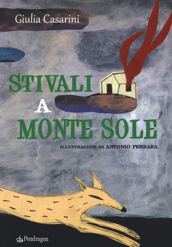 Stivali a Monte Sole - Giulia Casarini - Libro Pendragon 2015, Varia | Libraccio.it