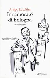 Innamorato di Bologna