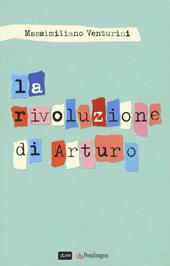La rivoluzione di Arturo