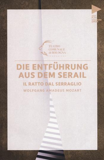 Wolfgang Amadeus Mozart. Die Entführung aus dem serail. Il ratto dal serraglio. Testo tedesco a fronte  - Libro Edizioni Pendragon 2017 | Libraccio.it