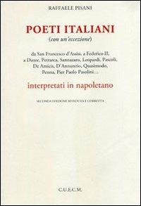 Poeti italiani. Interpretati in napoletano - Raffaele Pisani - Libro CUECM 2012 | Libraccio.it