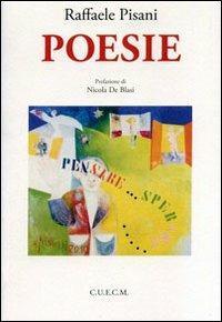Poesie - Raffaele Pisani - Libro CUECM 2013 | Libraccio.it
