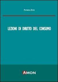 Lezioni di diritto del consumo - Patrizia Ziviz - Libro Amon 2013 | Libraccio.it
