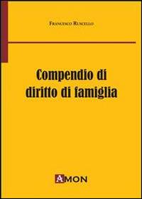 Compendio di diritto di famiglia - Francesco Ruscello - Libro Amon 2014 | Libraccio.it