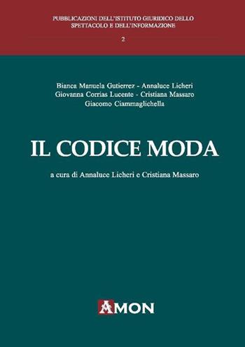 Il codice moda  - Libro Amon 2015 | Libraccio.it