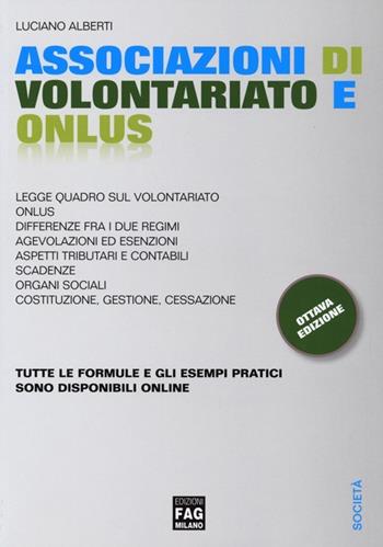 Associazioni di volontariato e Onlus - Luciano Alberti - Libro FAG 2013, Società | Libraccio.it