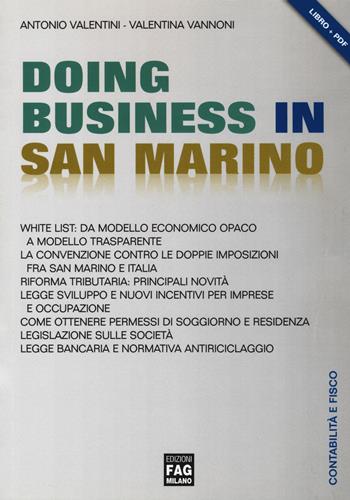 Doing business in San Marino - Antonio Valentini, Valentina Vannoni - Libro FAG 2014, Contabilità e fisco | Libraccio.it