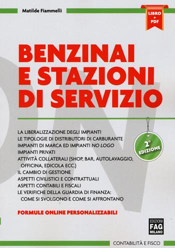 Benzinai e stazioni di servizio - Matilde Fiammelli - Libro FAG 2015, Contabilità e fisco | Libraccio.it