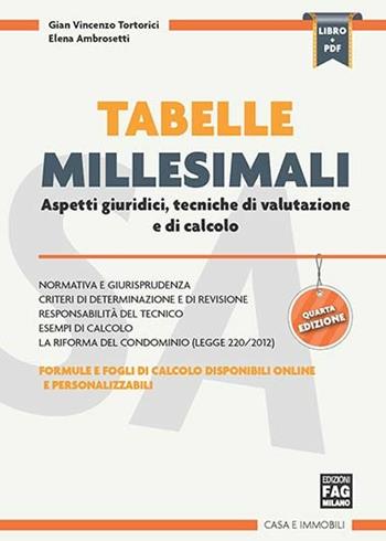 Tabelle millesimali - Gian Vincenzo Tortorici, Elena Ambrosetti - Libro FAG 2016 | Libraccio.it