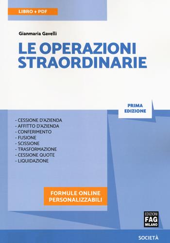 Le operazioni straordinarie. per download e accesso online - Gianmaria Gavelli - Libro FAG 2018, Società | Libraccio.it