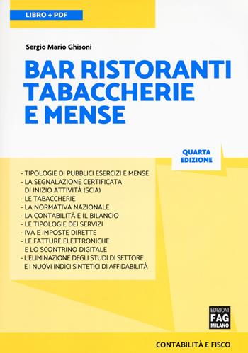 Bar, ristoranti, tabaccherie e mense - Sergio Mario Ghisoni - Libro FAG 2019, Contabilità e fisco | Libraccio.it