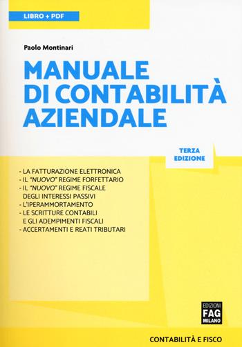 Manuale di contabilità aziendale. Con e-book - Paolo Montinari - Libro FAG 2019, Contabilità e fisco | Libraccio.it