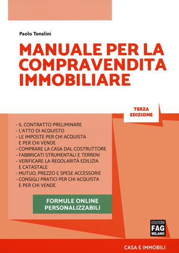 Manuale per la compravendita immobiliare - Paolo Tonalini - Libro FAG 2021 | Libraccio.it