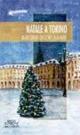 Natale a Torino. Quattordici racconti d'autore  - Libro Neos Edizioni 2012, Racconti | Libraccio.it