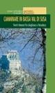 Camminare in bassa Val di Susa. Venti itinarari fra Avigliana e Novalesa - Gian Vittorio Avondo, Claudio Rolando - Libro Neos Edizioni 2013, Itinerari | Libraccio.it