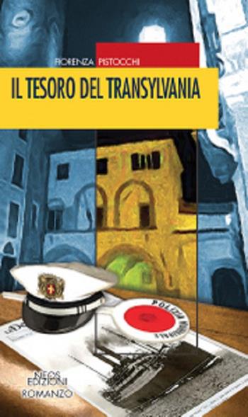 Il tesoro del Transylvania - Fiorenza Pistocchi - Libro Neos Edizioni 2016, Nero & co | Libraccio.it
