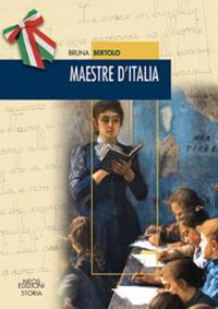 Maestre d'Italia - Bruna Bertolo - Libro Neos Edizioni 2017 | Libraccio.it