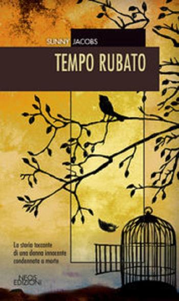 Tempo rubato - Sunny Jacobs - Libro Neos Edizioni 2018 | Libraccio.it