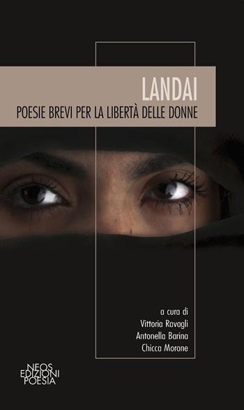 Landai. Poesie brevi per la libertà delle donne  - Libro Neos Edizioni 2019 | Libraccio.it