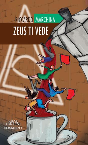 Zeus ti vede - Riccardo Marchina - Libro Neos Edizioni 2021 | Libraccio.it