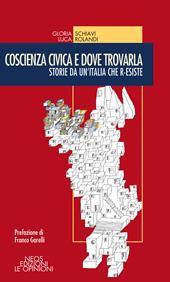 Coscienza civica e dove trovarla. Storie da un'Italia che r-esiste