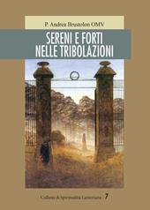 Sereni e forti nelle tribolazioni