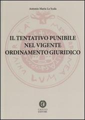 Il tentativo punibile nel vigente ordinamento giuridico