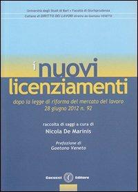 I nuovi licenziamenti  - Libro Cacucci 2012, Diritto dei lavori | Libraccio.it