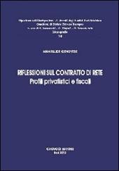 Riflessioni sul contratto di rete. Profili privatistici e fiscali