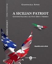 Sicilian patriot. Giovanni Falcone e gli Stati Uniti d'America (A)