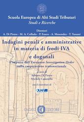 Indagini penali e amministrative in materia di frodi IVA e doganali. L'impatto dell'European Investigation Order sulla cooperazione transnazionale