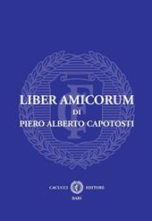 Liber amicorum di Pier Alberto Capotosti