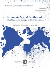 Economía social de mercado. El enlace entre Europa y América Latina