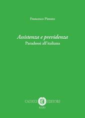 Assistenza e previdenza. Paradossi all'italiana